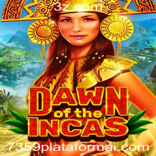 DawnoftheIncas: Aventure-se na Excitante Plataforma 7359.com