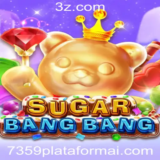Descubra a Emoção do Jogo SUGARBANGBANG na Plataforma 7359.com